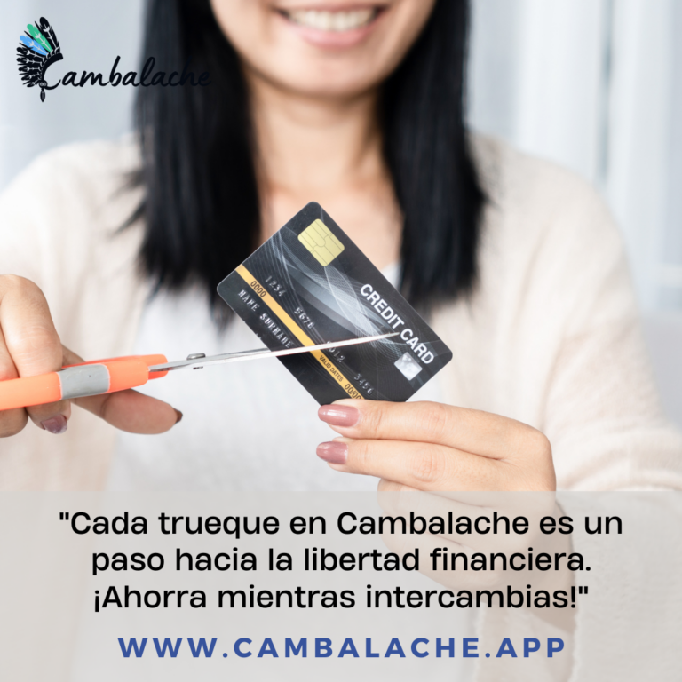 “Por qué Cambalache es la Mejor Alternativa para Evitar el Endeudamiento con Tarjetas de Crédito”